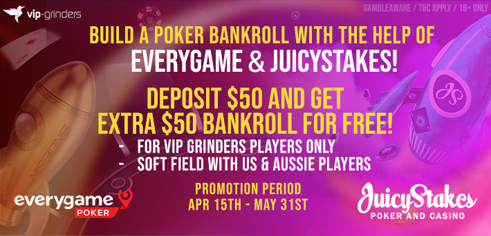 Everygame & JuicyStakes build a bankroll with VIP-Grinders