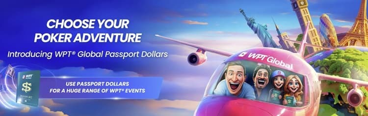 WPT Global Passport Dollars