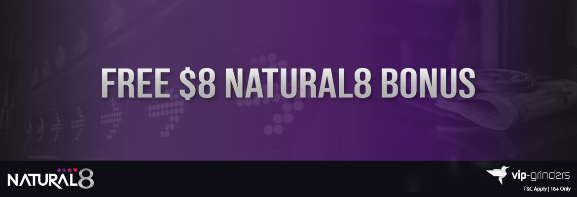 Free $8 Natural8 Bonus Free $8 Natural8 Bonus